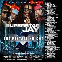 Superstar Jay - The Mixtape Knight